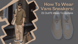 how to wear vans sneakers